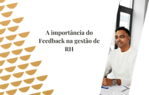 A importância do Feedback na gestão de RH