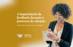A importância do feedback durante o processo de seleção: valorizando a experiência do candidato