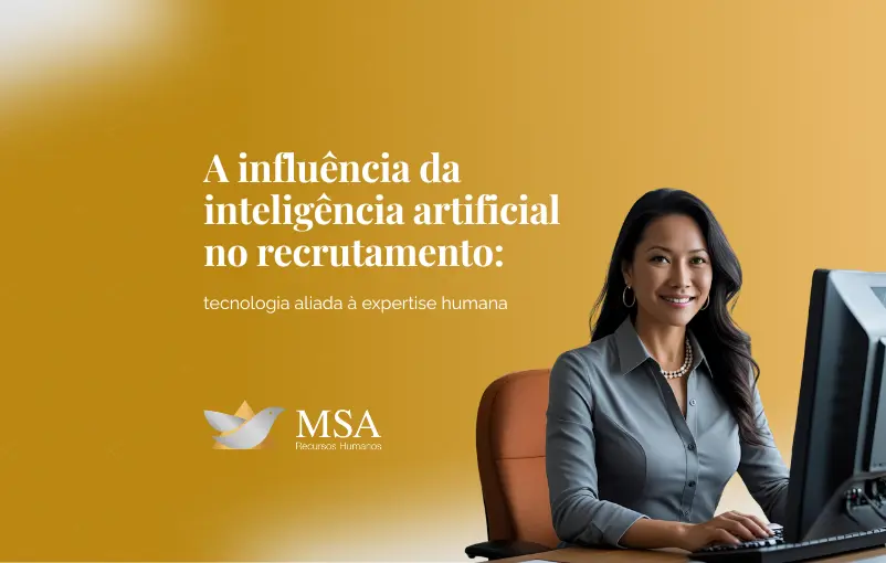 A influência da inteligência artificial no recrutamento tecnologia aliada à expertise humana