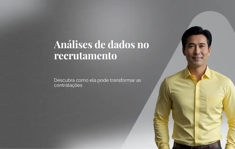 Análises de dados no recrutamento