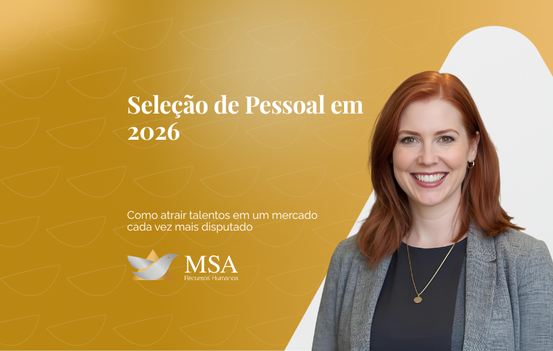 Seleção de Pessoal em 2026: como atrair talentos em um mercado cada vez mais disputado