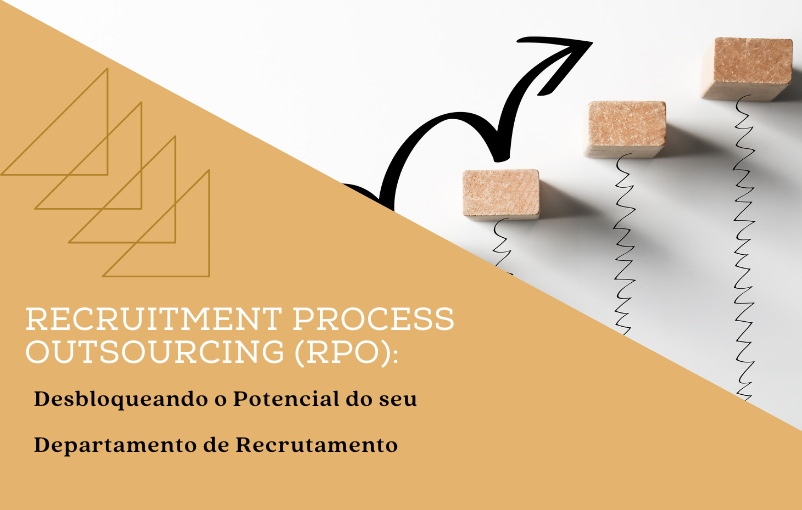 Recruitment Process Outsourcing (rpo) Desbloqueando O Potencial Do Seu Departamento De Recrutamento
